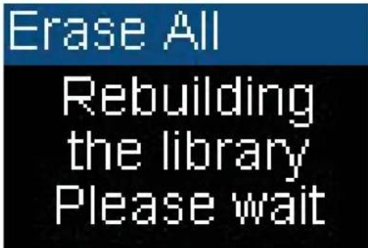 Erase All Rebuilding the library Please wait