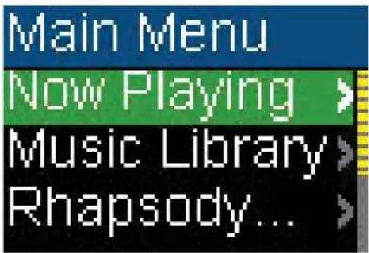 Main Menu Now Playing > Music Library > Rhapsody... >