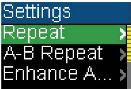 Settings Repeat A-B Repeat Enhance A...