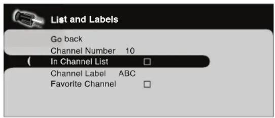 List and Labels Go back Channel Number 10 ( In Channel List ) Channel Label ABC Favorite Channel