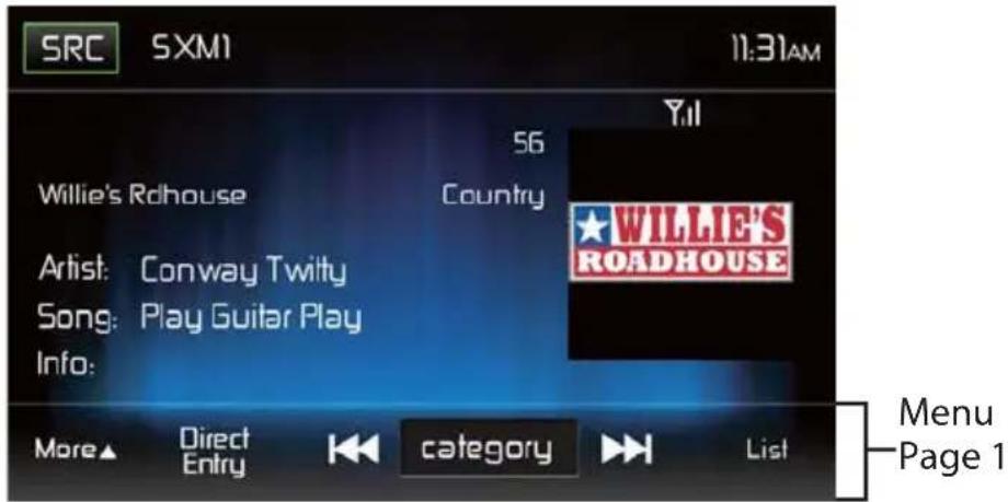 SRC SXM1 11:31AM Willie's Rchouse 56 Country Artist: Conway Twitty Song: Play Guitar Play Info: More▲ Direct Entry category List Yill WILLIE'S ROADHOUSE Menu Page 1