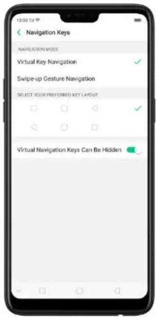 12:00 PM Navigation Keys NAVIGATION MODE Virtual Key Navigation Swipe-up Gesture Navigation SELECT YOUR PREFERRED KEY LAYOUT Virtual Navigation Keys Can Be Hidden