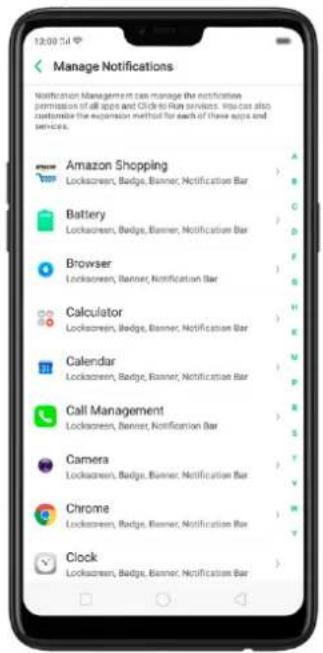 Manage Notifications Notification Management can manage the notifications permission of all apps and Click-to-Run services. You can also customize the expansion method for each of these apps and services. Amazon Shopping Lockscreen, Badge, Banner, Notification Bar Battery Lockscreen, Badge, Banner, Notification Bar Browser Lockscreen, Banner, Notification Bar Calculator Lockscreen, Badge, Banner, Notification Bar Calendar Lockscreen, Badge, Banner, Notification Bar Call Management Lockscreen, Banner, Notification Bar Camera Lockscreen, Badge, Banner, Notification Bar Chrome Lockscreen, Badge, Banner, Notification Bar Clock Lockscreen, Badge, Banner, Notification Bar