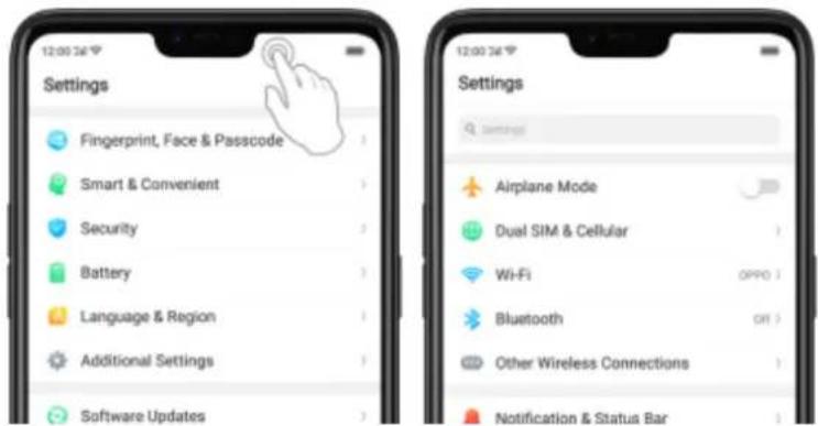 12:00:34 Settings Fingerprint, Face & Passcode Smart & Convenient Security Battery Language & Region Additional Settings Software Updates Settings Airplane Mode Dual SIM & Cellular Wi-Fi OPPO Bluetooth Other Wireless Connections Notification & Status Bar