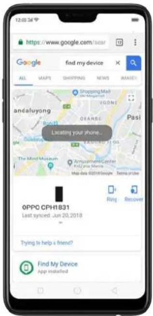 12:00 34 https://www.google.com/scar Google find my device ALL MAPS SHIPPING NEWS RAJES andaluyong Shopping Mall ON Magerat VONG ORANGE Pasi Locating your phone... The Mind Mudum Arrangement Center KU/ana Mena Map data ©2018 Google Terms drive OPPO CPH1831 Last synced: Jun 20, 2018 Trying to help a friend? Find My Device App installed