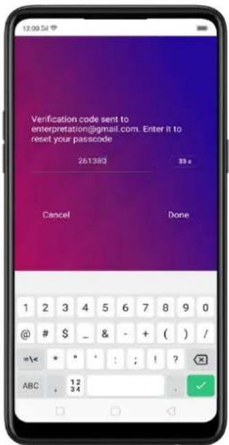 Verification code sent to interpretation@gmail.com. Enter it to reset your passcode 261980 35 s Cancel Done 1 2 3 4 5 6 7 8 9 0 @ # $ _ & - + ( ) / =\< * " : ; ! ? ABC . 12 34