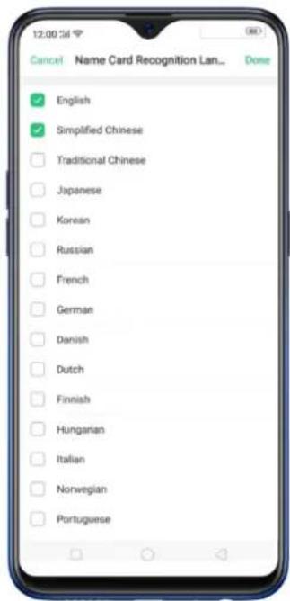 12:00:34 Cancel Name Card Recognition Lan... Done English Simplified Chinese Traditional Chinese Japanese Korean Russian French German Danish Dutch Finnish Hungarian Italian Norwegian Portuguese