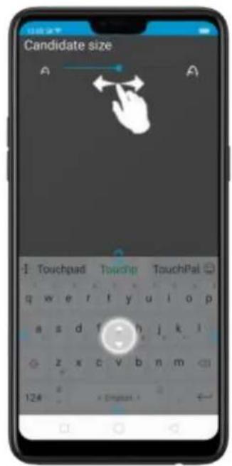 Candidate size Touchpad Touchip TouchiPal q w e r t y u i o p a s d f h j k i z x c v b n m 126 < Engine