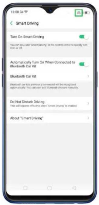 12:00:34 Smart Driving Turn On Smart Driving You can also add "SmartDriving" in the control center to qualify turn it on or off. Automatically Turn On When Connected to Bluetooth Car Kit Bluetooth Car Kit Bluetooth car kits previously connected will be recognized automatically. You can also add Bluetooth drivers manually. Do-Not-Disturb Driving This will become effective when "Smart Driving" is enabled. About "Smart Driving"
