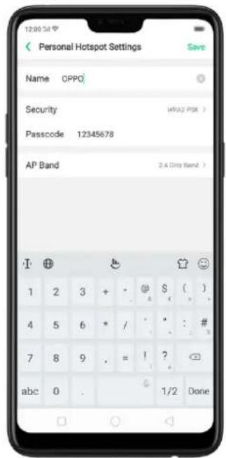12:00 PM Personal Hotspot Settings Save Name OPPO Security PASSCODE 12345678 AP Band 2.4 GHz Band > 1 2 3 + - @ $ ( ) 4 5 6 * / " : # 7 8 9 . = ! ? abc 0 . 1/2 Done