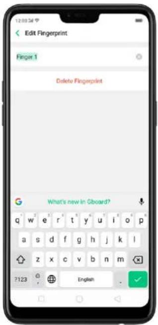 Edit Fingerprint Finger 1 Delete Fingerprint What's new in Gboard? q w e r t y u i o p a s d f g h j k l z x c v b n m ?123 English
