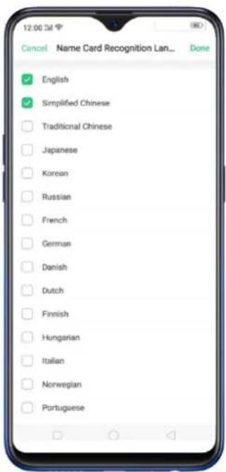 12:00:54 Cancel Name Card Recognition Lan... Done English Simplified Chinese Traditional Chinese Japanese Korean Russian French German Danish Dutch Finnish Hungarian Italian Norwegian Portuguese