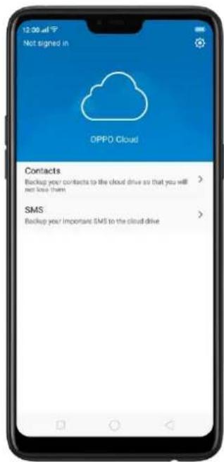 12:00 am Not signed in OPPD Cloud Contacts Backup your contacts to the cloud drive so that you will not lose them SMS Backup your Importance SMS to the cloud drive