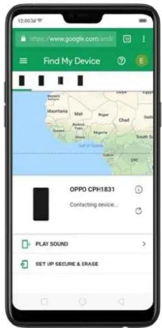 12:00:34 https://www.google.com.amdr Find My Device OPPO CPH1831 Contacting device... PLAY SOUND SET UP SECURE & ERASE