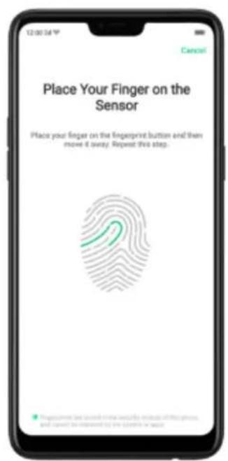 Place Your Finger on the Sensor Place your finger on the fingerprint button and then move it away. Repeat this step. Cancel