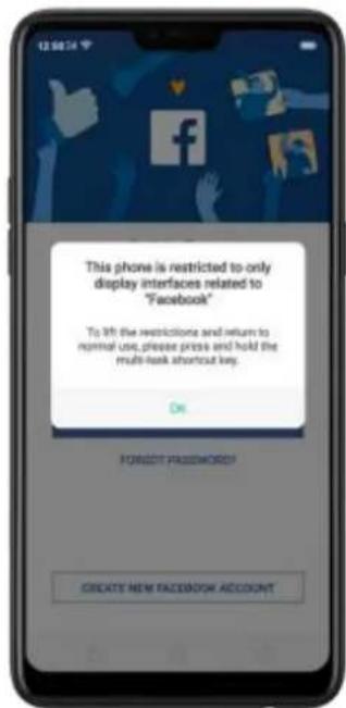 This phone is restricted to only display interfaces related to "Facebook" To lift the restrictions and return to normal use, please press and hold the multi-task shortcut key. OK FORGOT PRASEMONDAY! CREATE NEW FACEBOOK ACCOUNT