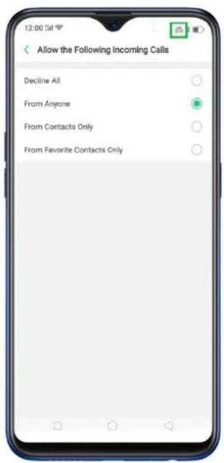 12:00 Sel Allow the Following Incoming Calls Decline All From Anyone From Contacts Only From Favorite Contacts Only