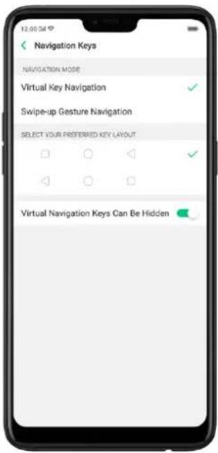 12:00:54 Navigation Keys NAVIGATION MODE Virtual Key Navigation Swipe-up Gesture Navigation SELECT YOUR PREFERRED KEY LAYOUT Virtual Navigation Keys Can Be Hidden