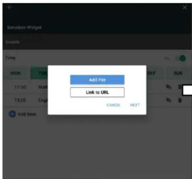 Schedule Widget Enable Time MON TIME 11:00 Math 13:00 Eng Add File Link to URL CANCEL NEXT