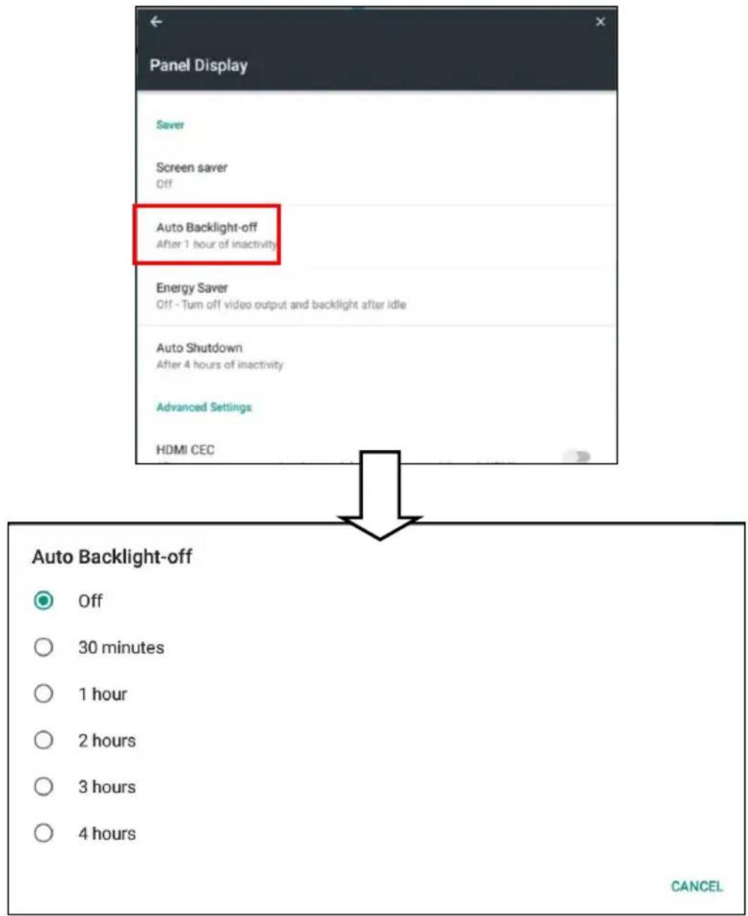 Panel Display Saver Screen saver Off Auto Backlight-off After 1 hour of inactivity Energy Saver Off - Turn off video output and backlight after idle Auto Shutdown After 4 hours of inactivity Advanced Settings HDMI CEC Auto Backlight-off Off 30 minutes 1 hour 2 hours 3 hours 4 hours CANCEL