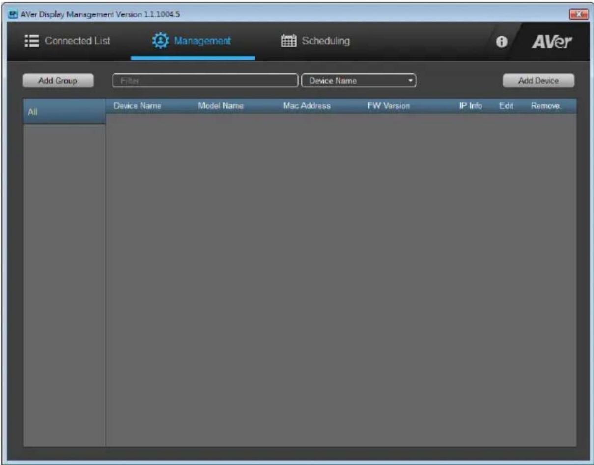 AVer Display Management Version 11.1004.5 Connected List Management Scheduling Add Group Filter Device Name Add Device All Device Name Model Name Mac Address FW Version IP Info Edit Remove