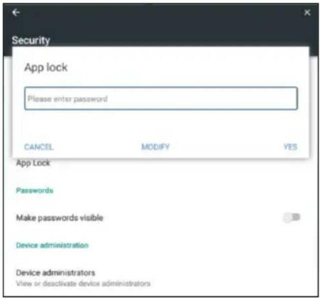 Security App lock Please enter password CANCEL MODIFY YES App Lock Passwords Make passwords visible Device administration Device administrators View or deactivate device administrators