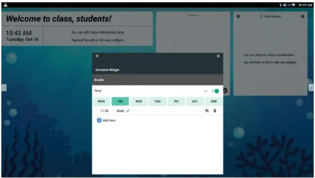 Welcome to class, students! 10:43 AM Tuesday, Oct 16 You can add class information here. Tap hold to edit or hide any widgets. Schedule Widget Enable Time MON TUE WED THU FRI SAT SUN 11:00 Math Add Item