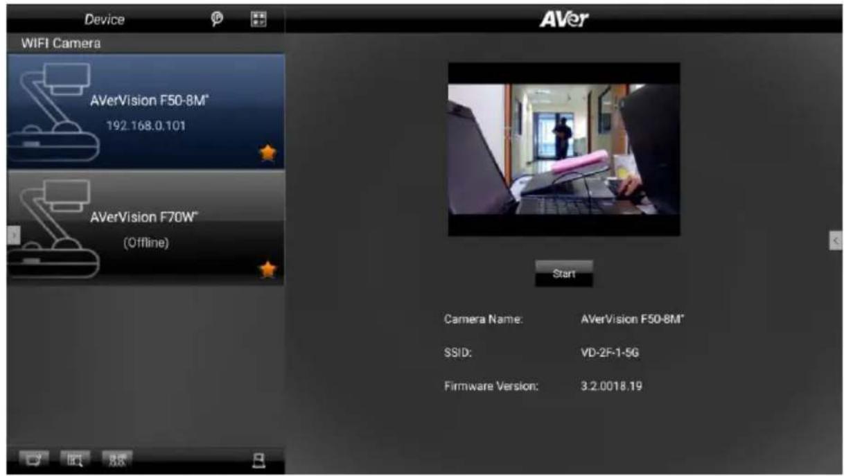 Device WIFI Camera AVerVision F50-8M* 192.168.0.101 AVerVision F70W* (Offline) AVer Start Camera Name: AVerVision F50-8M* SSID: VD-2F-1-5G Firmware Version: 3.2.0018.19