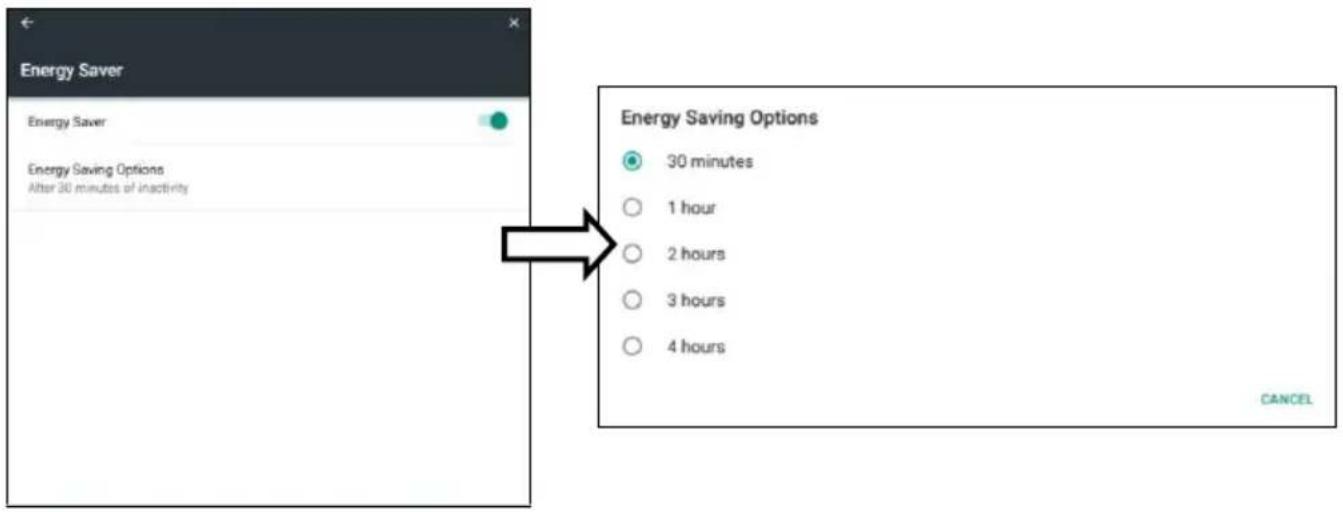 Energy Saver Energy Saver Energy Saving Options After 30 minutes of inactivity Energy Saving Options 30 minutes 1 hour 2 hours 3 hours 4 hours CANCEL