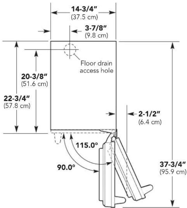 14-3/4" (37.5 cm) 3-7/8" (9.8 cm) Floor drain access hole 20-3/8" (51.6 cm) 22-3/4" (57.8 cm) 2-1/2" (6.4 cm) 115.0° 90.0° 37-3/4" (95.9 cm)