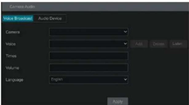 Camera Audio Voice Broadcast Audio Device Camera Voice Times Volume Language English Add Create Listen Apply