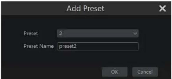 Add Preset Preset 2 Preset Name preset2 OK Cancel