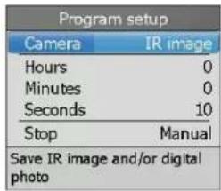 Program setup Camera IR image Hours 0 Minutes 0 Seconds 10 Stop Manual Save IR image and/or digital photo