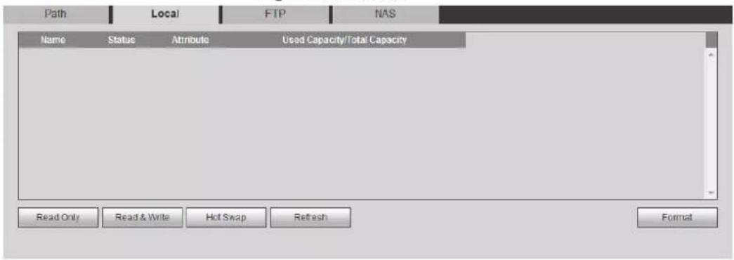 Path Local FTP NAS Name Status Attribute Used Capacity/Total Capacity Read Only Read & Write Hot Swap Refresh Format