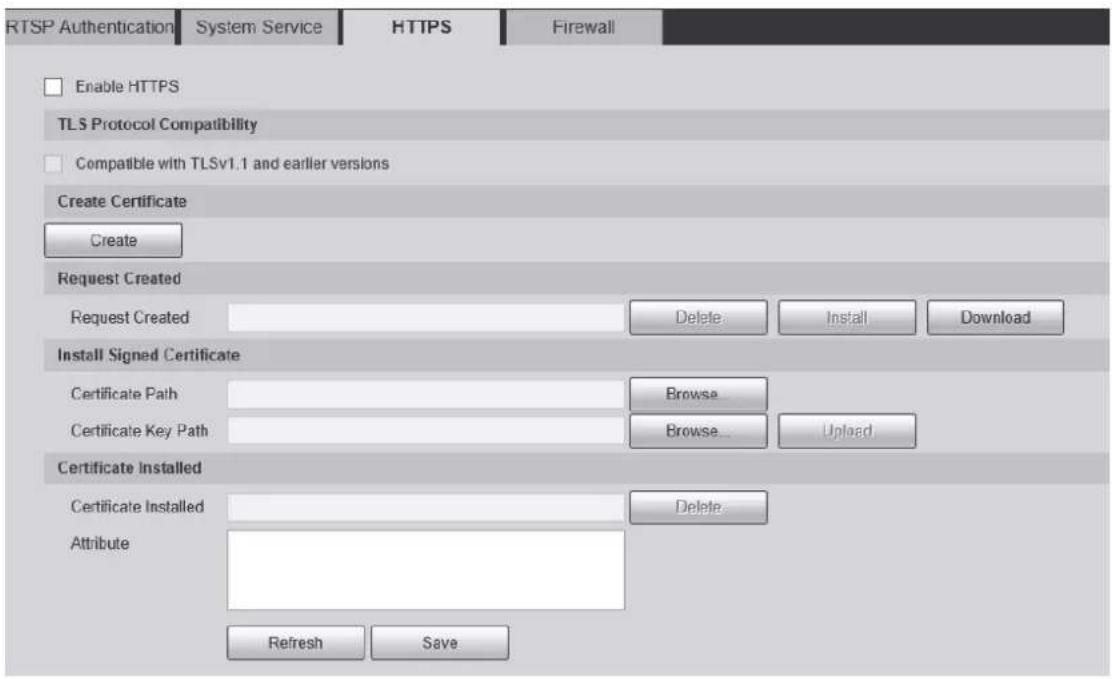 RTSP Authentication System Service HTTPS Firewall Enable HTTPS TLS Protocol Compatibility Compatible with TLSv1.1 and earlier versions Create Certificate Create Request Created Request Created Delete Install Download Install Signed Certificate Certificate Path Browse_ Certificate Key Path Browse_ Upload Certificate Installed Certificate Installed Delete Attribute Refresh Save