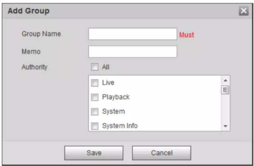Add Group Group Name Must Memo Authority All Live Playback System System Info Save Cancel