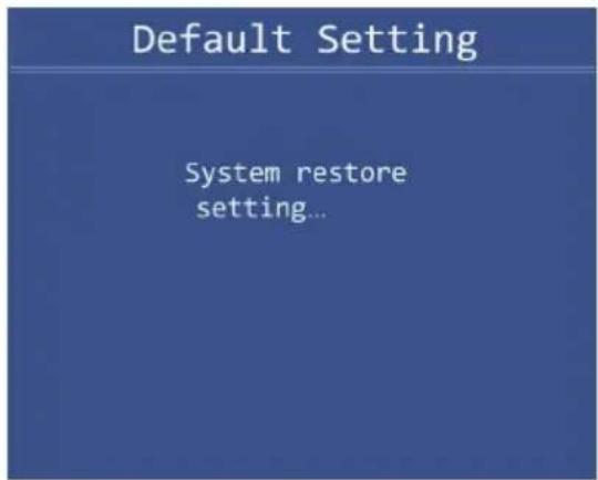 Default Setting System restore setting...