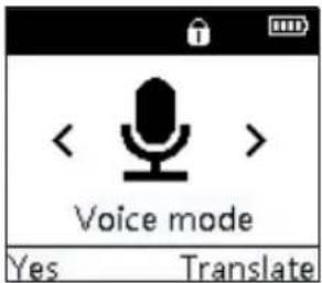 < > Voice mode Yes Translate