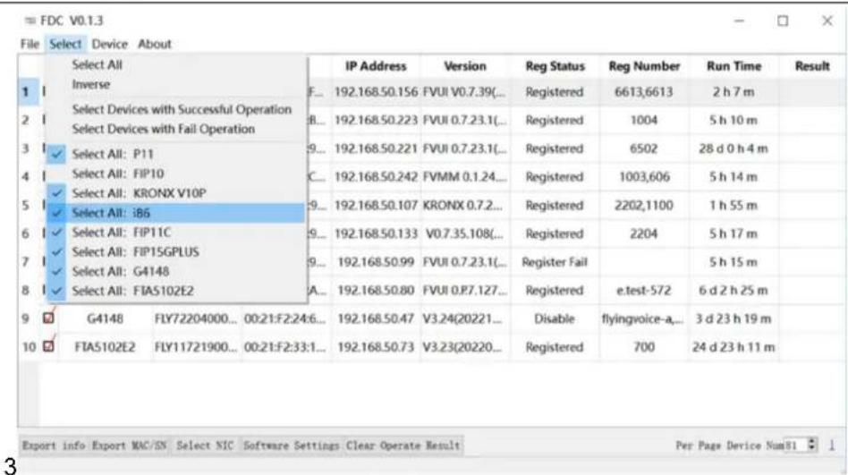 = FDC V0.1.3 File Select Device About Select All Inverse Select Devices with Successful Operation Select Devices with Fail Operation ✓ Select All: P11 ✓ Select All: FIP10 ✓ Select All: KRONX V10P ✓ Select All: i86 ✓ Select All: FIP11C ✓ Select All: FIP15GPLUS ✓ Select All: G4148 ✓ Select All: FIAS10…