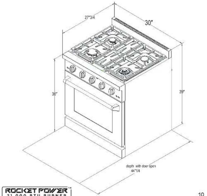 27"3/4" 30" 36" 39" depth with door open 44"1/4" ROCKET POWER™ 21.000 BTU BURNER 10
