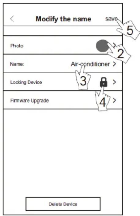 Modify the name save Photo Name: Air-conditioner > Locking Device 3 > Firmware Upgrade 4 > Delete Device