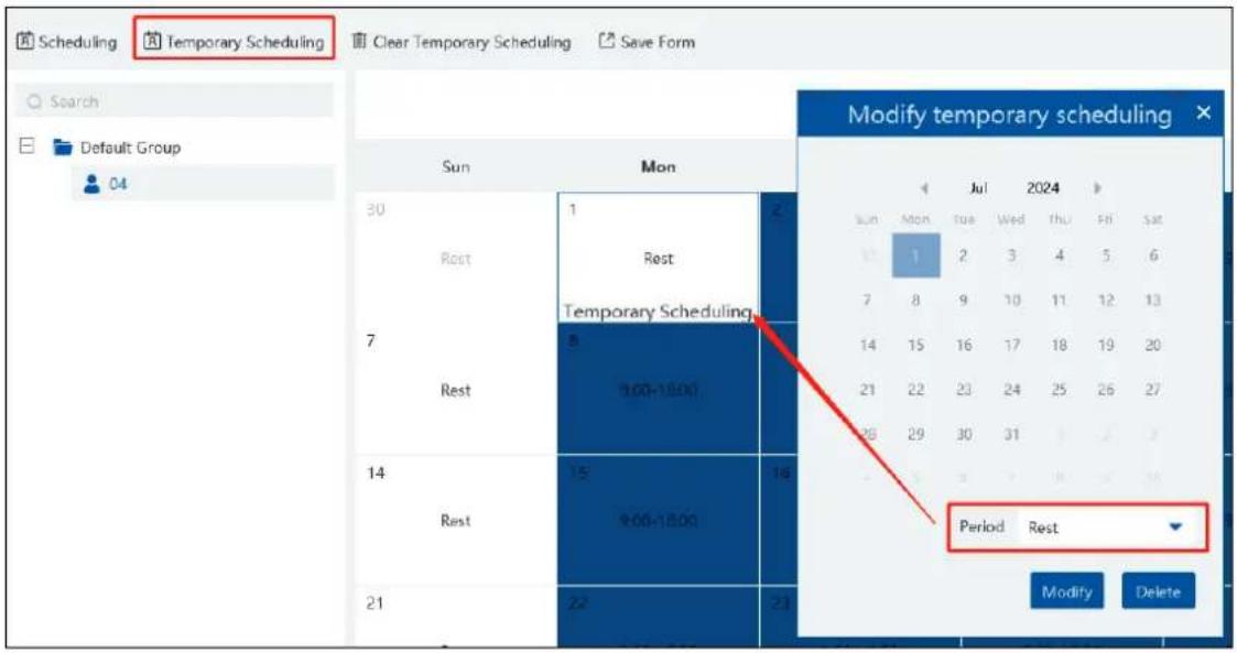 Scheduling Temporary Scheduling Clear Temporary Scheduling Save Form Search Default Group 04 Modify temporary scheduling Sun Mon 30 1 2 Rest Rest 7 Temporary Scheduling 8 Rest 10:00-15:00 14 15 16 17 18 19 20 Rest 9:00-15:00 16 21 22 23 24 25 26 27 Period Rest Modify Delete