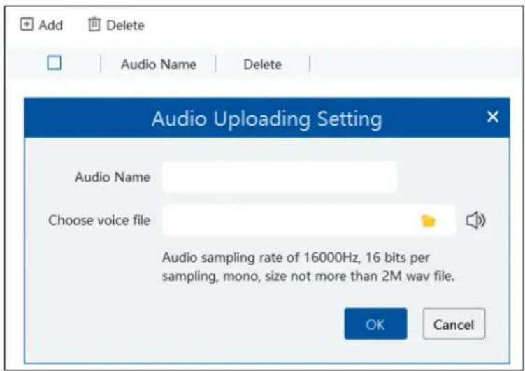 Audio Uploading Setting Audio Name Choose voice file Audio sampling rate of 16000Hz, 16 bits per sampling, mono, size not more than 2M wav file. OK Cancel