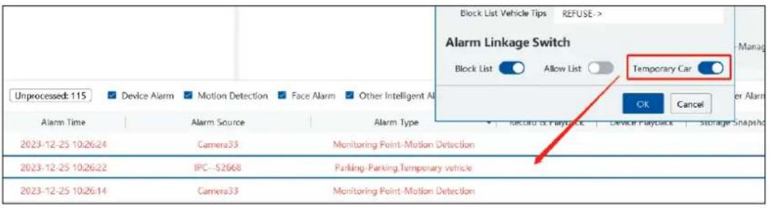 Block List Vehicle Tips REFUSE-> Alarm Linkage Switch Block List Allow List Temporary Car Unprocessed: 115 Device Alarm Motion Detection Face Alarm Other Intelligent Al OK Cancel Alarm Time Alarm Source Alarm Type 2023-12-25 10:26:24 Camera33 Monitoring Point-Motion Detection 2023-12-25 10:26:22 IPC--S2668 Parking-Parking.Temporary vehicle 2023-12-25 10:26:14 Camera33 Monitoring Point-Motion Detection