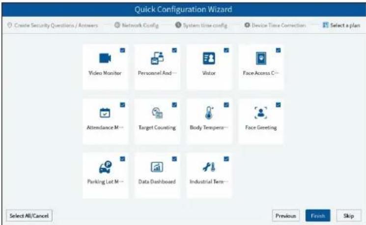 Quick Configuration Wizard Create Security Questions / Answers Network Config System time config Device Time Correction Select a plan Video Monitor Personnel And Visitor Face Access C Attendance M Target Counting Body Tempere Face Greeting Parking Lot M Data Dashboard Industrial Tem Select All/Cancel Previous Finish Skip