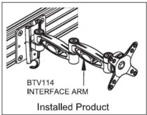 BTV114 INTERFACE ARM Installed Product