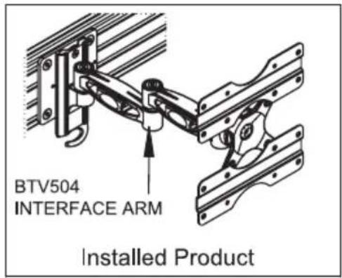 BTV504 INTERFACE ARM Installed Product