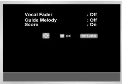 Vocal Fader : Off Guide Melody : Off Score : On OK RETURN