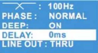 X : 100Hz PHASE : NORMAL DEEP: ON DELAY: 0ms LINE OUT : THRU