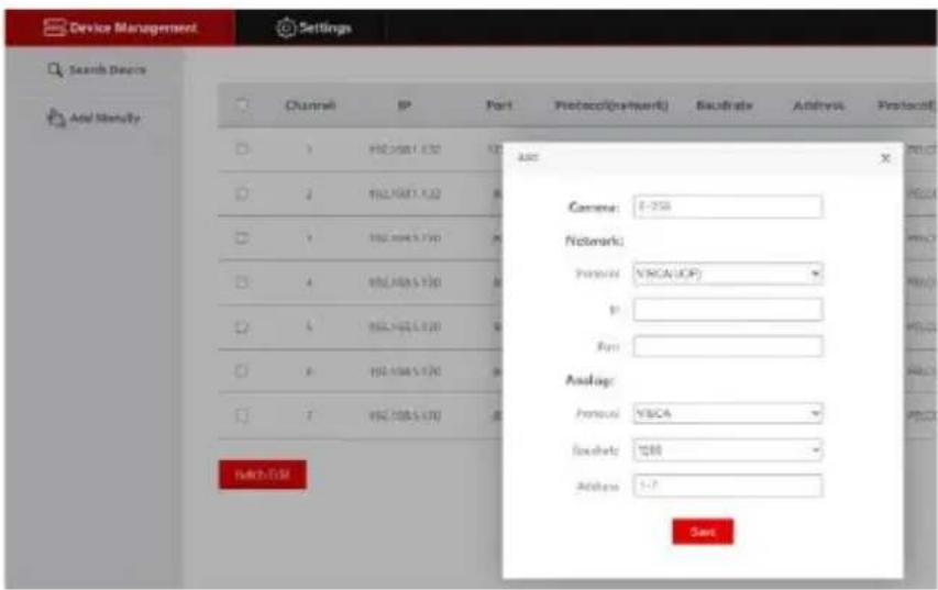 Device Management Search Devices Add Identity Channels IP Port Protocol(Network) BusafeRate Address Protocol ADC Camera: 0-356 Networks: Protocol: VSCA (TCP) Port: Analog: Protocol: VSCA BusafeRate: 1288 Address: 1-7 Send